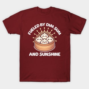 Fueled by Dim Sum and Sunshine T-Shirt